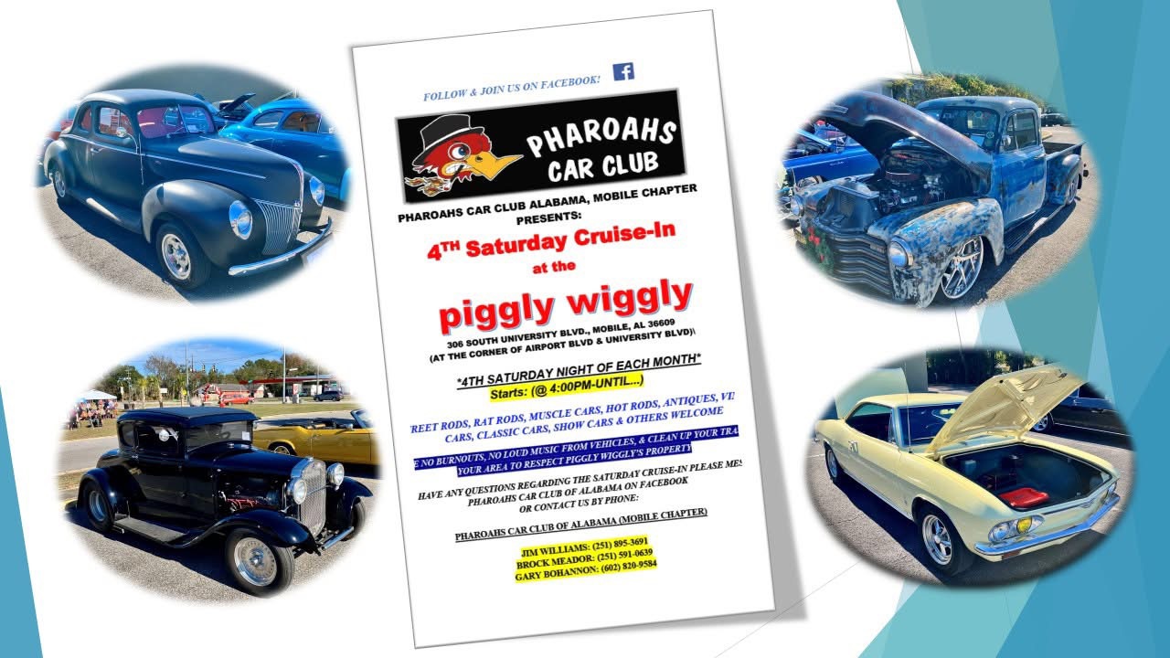 Pharaohs Car Club 4th Saturday Cruise-In event at Piggly Wiggly in Mobile, AL on April 22, 2025