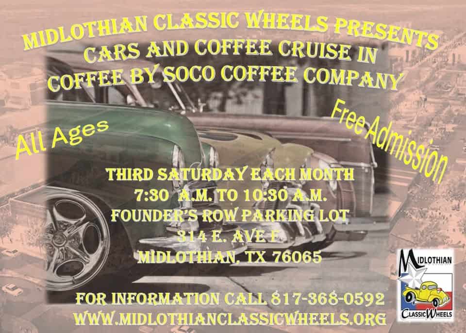 Third Saturday Cars and Coffee event at 319 E Avenue G in Midlothian, TX on June 21, 2025