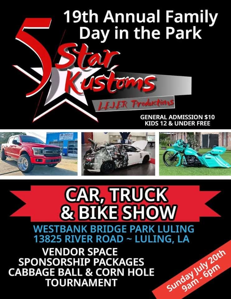 19th Annual Family Day in the Park Car, Truck, & Bike Show event at 13825 River Rd in Luling, LA on July 20, 2025