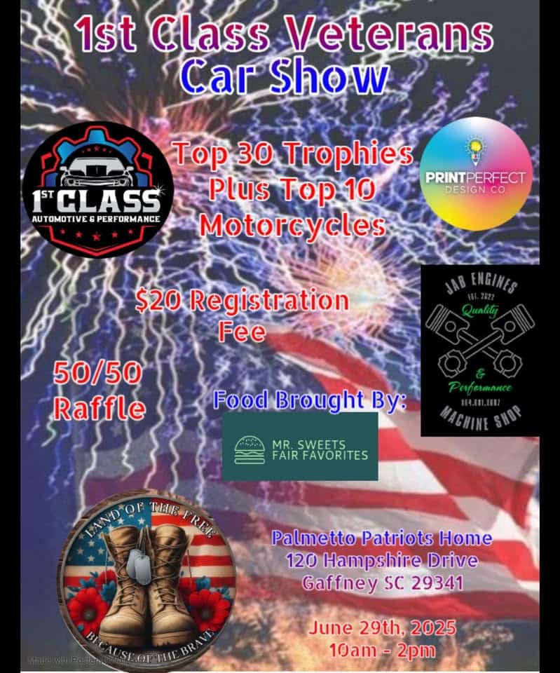 1st Class Veterans Car Show event at 120 Hampshire Drive in Gaffney, SC on June 29, 2025