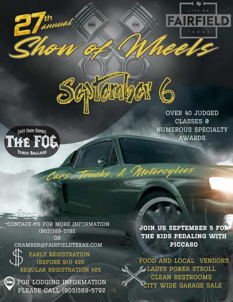 27th Annual Show of Wheels event at 118 E Commerce St in Fairfield, TX on September 6, 2025