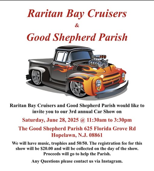 3rd Annual Car Show Hosted By Raritan Bay Cruisers And Good Shepherd Parish event at Good Shepherd Parish in Hopelawn, N.J. on June 28, 2025