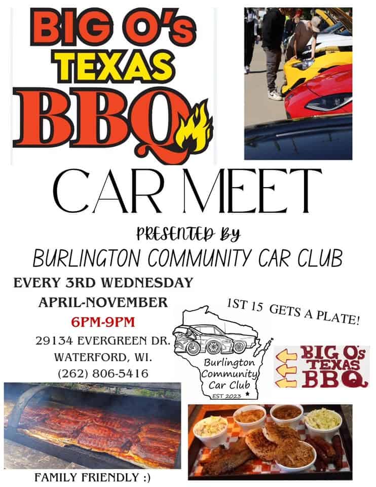 BIG O's TEXAS BBQ CAR MEET Presented By BC-3 event at 29134 Evergreen Drive in Waterford, WI on July 16, 2025
