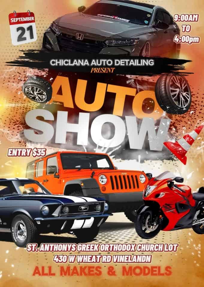Chiclana Auto Detailing present car bike & truck show event at 430 W Wheat Rd in Vineland, NJ on September 21, 2025