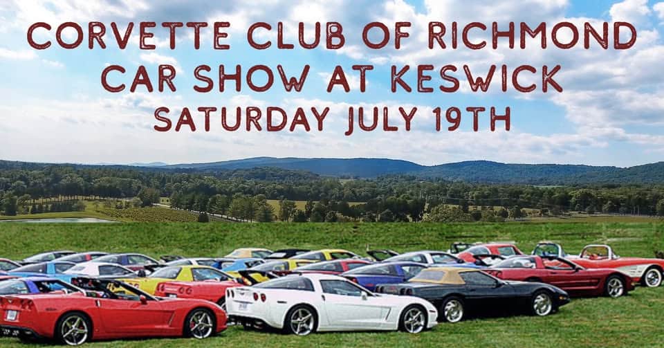 Corvette Club of Richmond Car Show! event at 1590 Keswick Winery Dr in Keswick, VA on July 19, 2025
