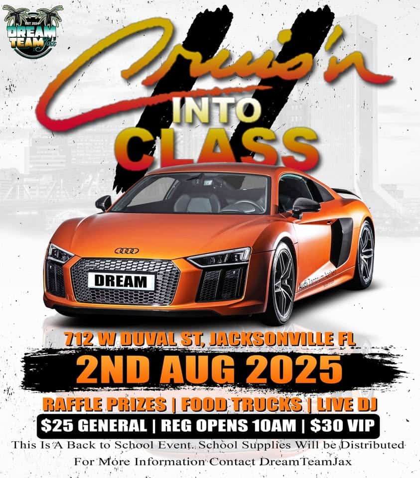 Cruis'n Into Class II Back to School Car Truck & Bike Show event at 712 Duval St W in Jacksonville, FL on August 2, 2025