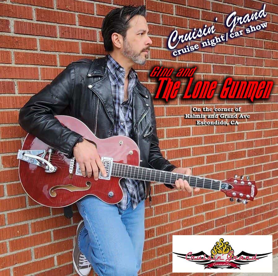 Gino and the Lone Gunmen at Cruisin' Grand Escondido! event at 135 E Grand Ave in Escondido, CA on July 4, 2025
