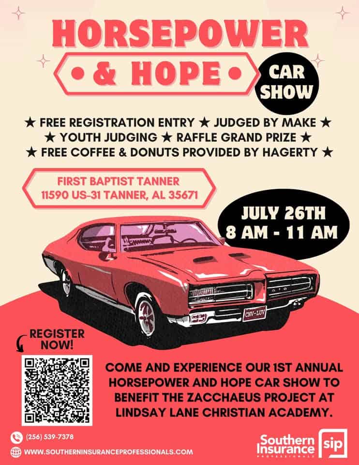 HORSEPOWER & HOPE CAR SHOW event at 11590 U. Highway 31 in Tanner, AL on July 26, 2025