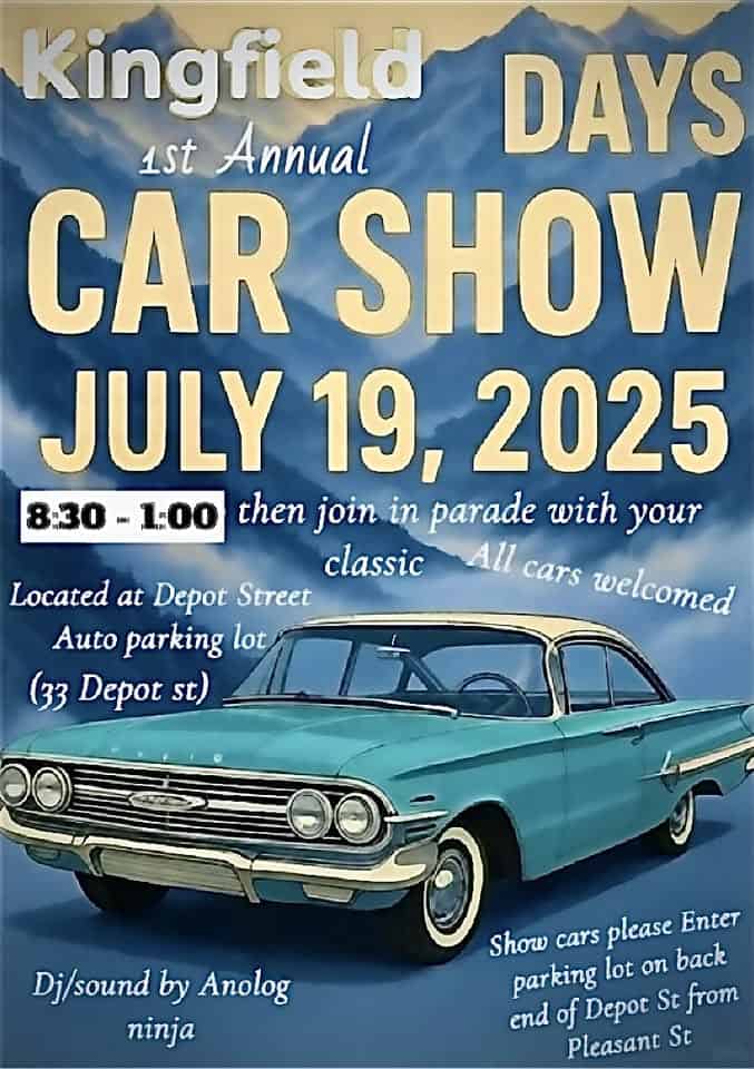 Kingfield Days 1st annual carshow event at 32 Depot St in Kingfield, ME on July 19, 2025