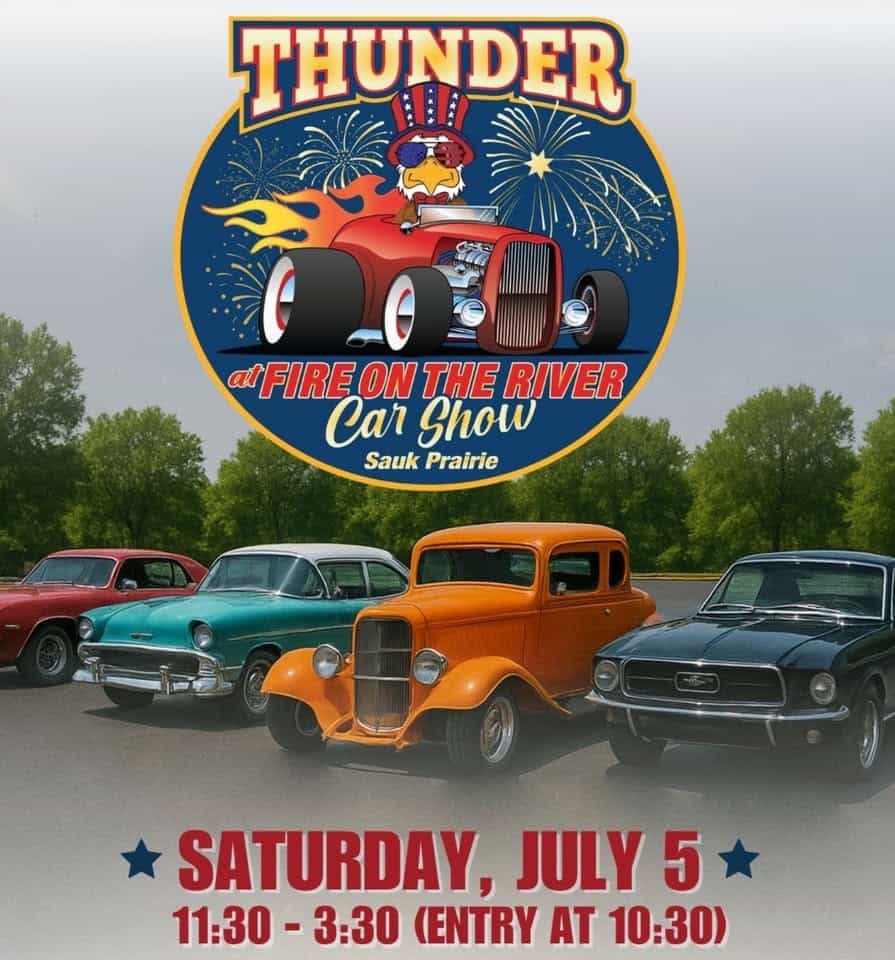 Thunder at Fire on the River Car Show event at 51 Polk St in Sauk City, WI on July 5, 2025