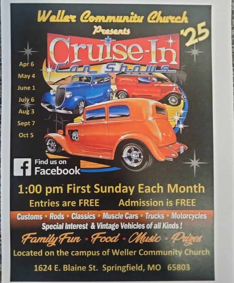 Weller Community Church Cruise-In Car Shows event at 1624 E Blaine St in Springfield, MO on July 6, 2025
