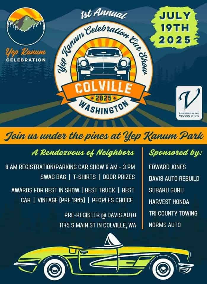 Yep Kanum Celebration Car Show event at 356 E Dominion Ave in Colville, WA on July 19, 2025