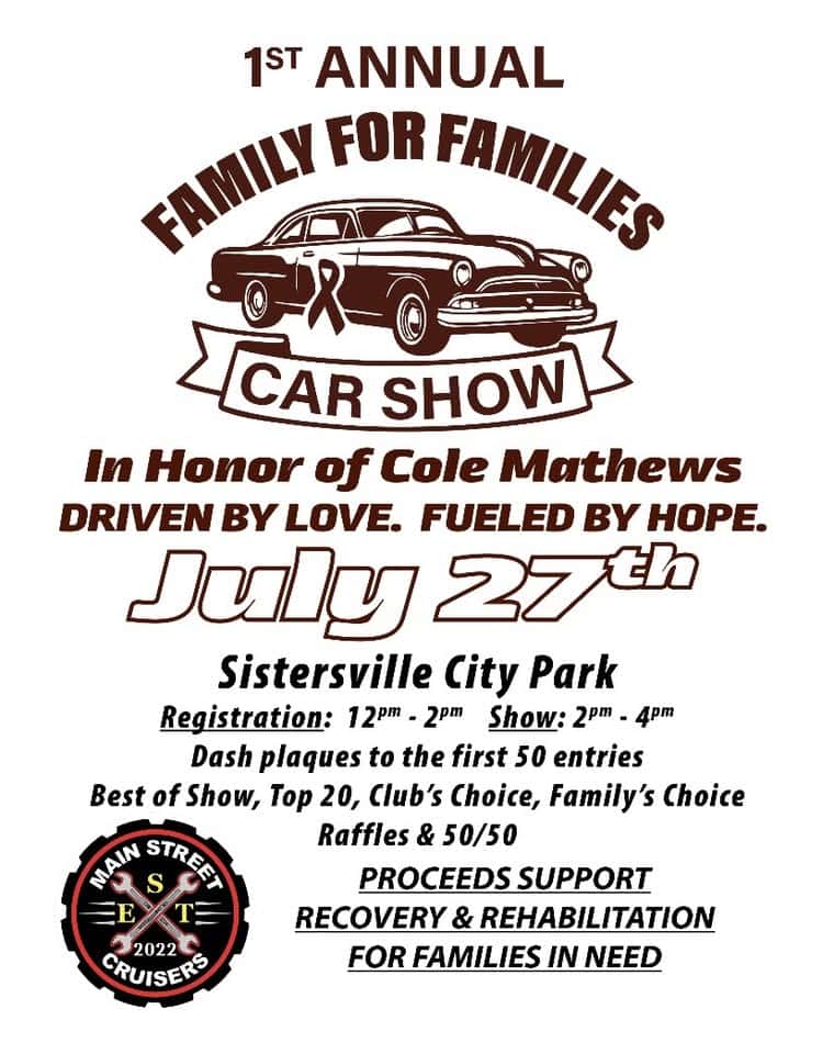 1st Annual Family For Families Car, Truck & Bike Show event at 820 Chelsea St in Sistersville, WV on July 27, 2025