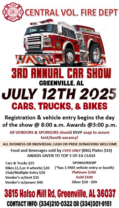3rd Annual Car Show event at Central Vol. Fire Dept in Greenville, AL on July 12, 2025