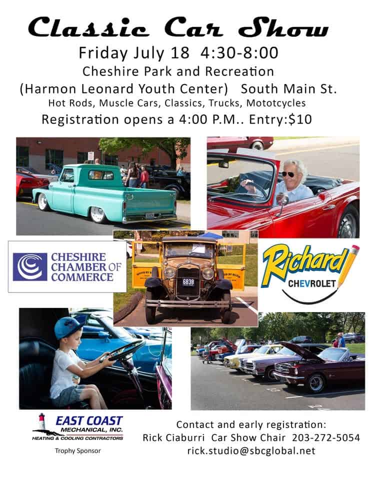 Classic Car Show event at 559 S Main St in Cheshire, CT on July 18, 2025