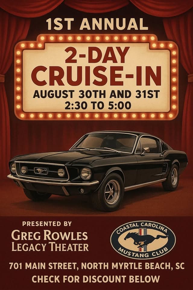 DAY 2  of the - 1st Annual - 
TWO-DAY Cruise In Event event at 701 Main Street in North Myrtle Beach, SC on August 31, 2025