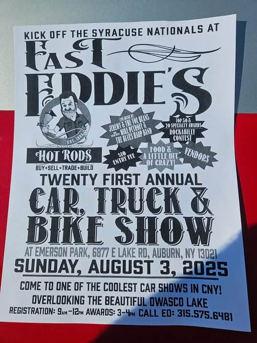 Fast Eddie's Twenty First Annual Car, Truck & Bike Show event at Emerson Park in Auburn, NY on August 3, 2025
