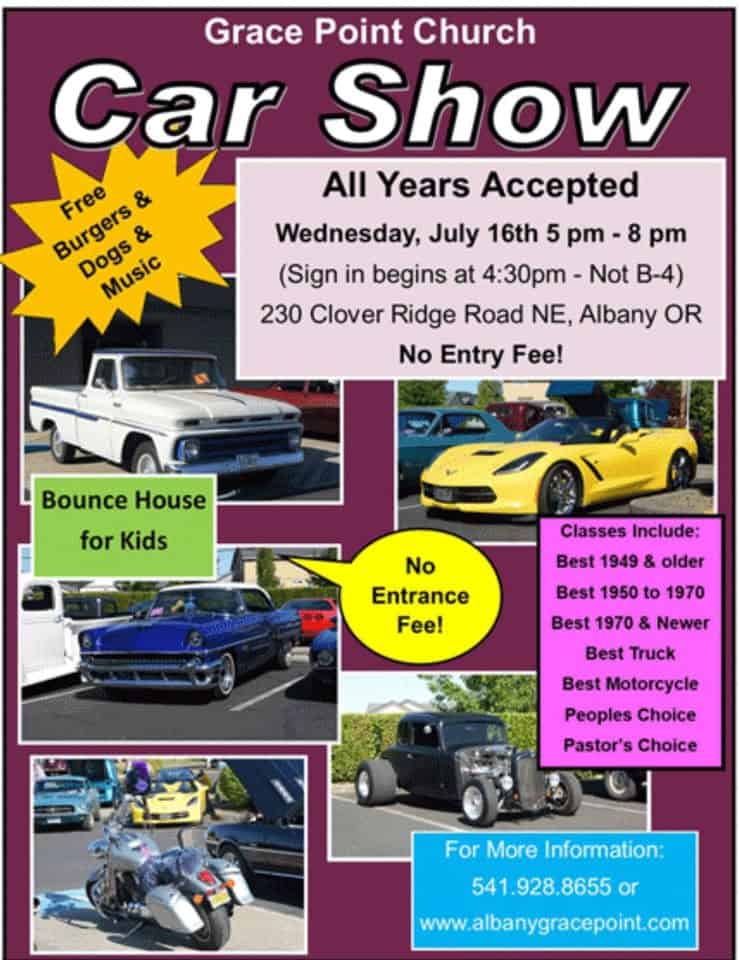 Grace Point Car Shos event at 230 Clover Ridge Rd Ne in Albany, OR on July 16, 2025
