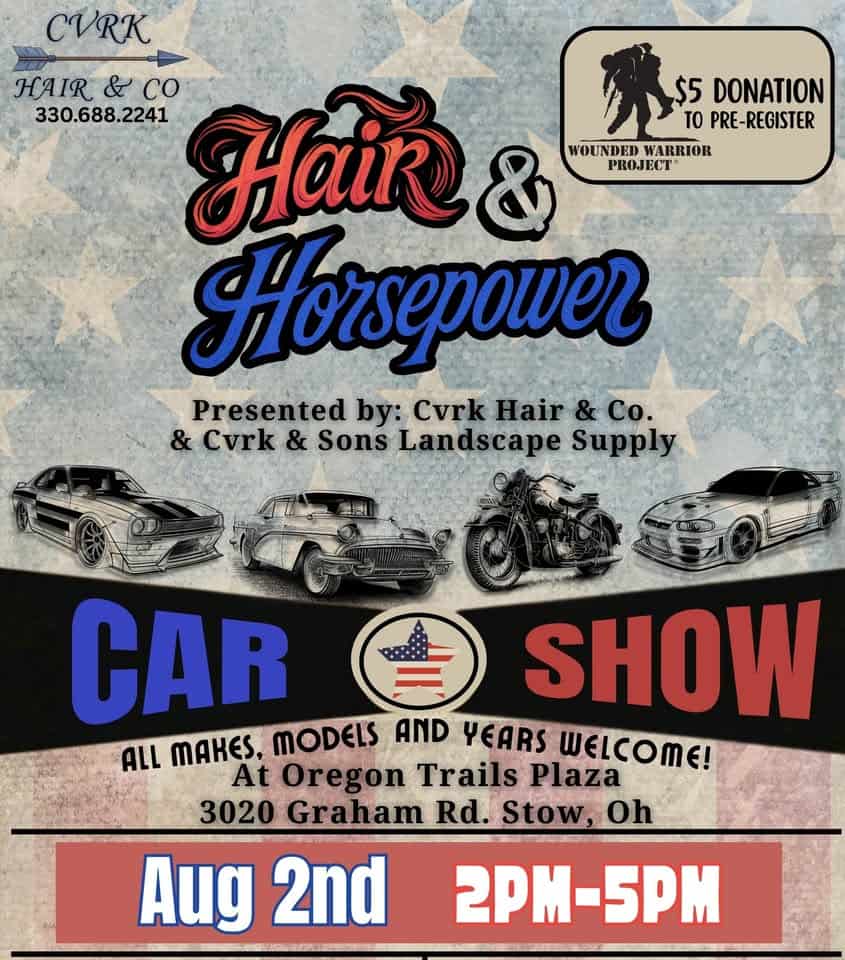 Hair & Horsepower Car Show event at 3020 Graham Rd in Stow, OH on August 2, 2025