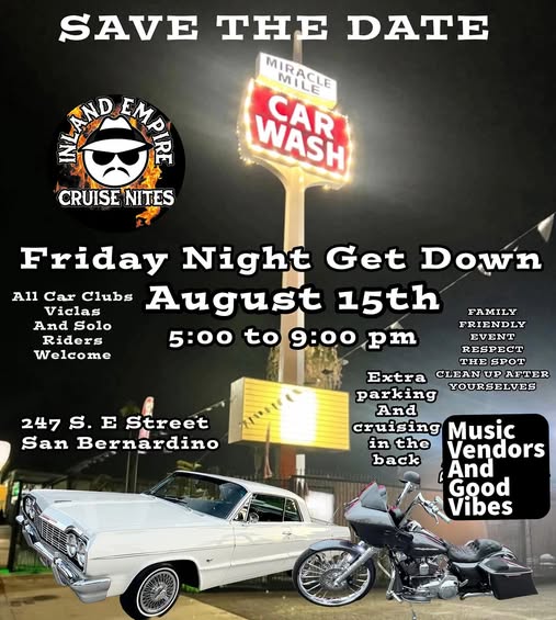 Inland Empire Cruise Nites event at Miracle Mile Car Wash in San Bernardino, CA on August 15, 2025