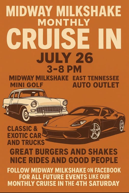 Midway Milkshake Monthly Cruise In event at Midway Milkshake East Tennessee Mini Golf Auto Outlet in Knoxville, TN on July 26, 2025