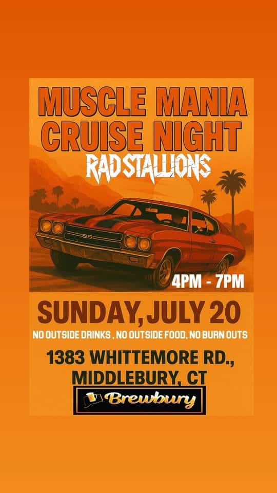 MUSCLE MANIA Cruise Night at Brewbury event at 1383 Whittemore Rd in Middlebury, CT on July 20, 2025