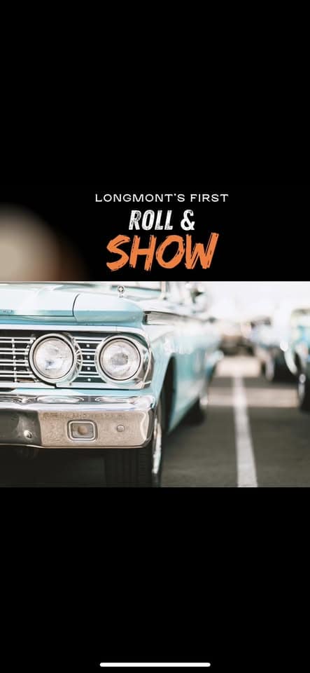Roll & Show Car Meet event at 3001 State Highway 119 in Longmont, CO on July 25, 2025
