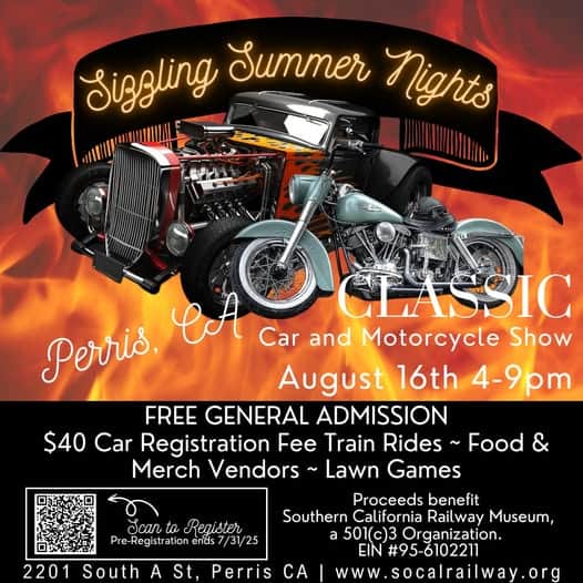 Sizzling Summer Nights Classic Car and Motorcycle Show event at Southern California Railway Museum in Perris, CA on August 16, 2025