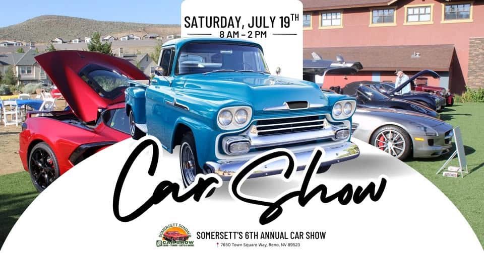 Somersett’s 6th Annual Car Show! event at 7650 Town Square Way in Reno, NV on July 19, 2025