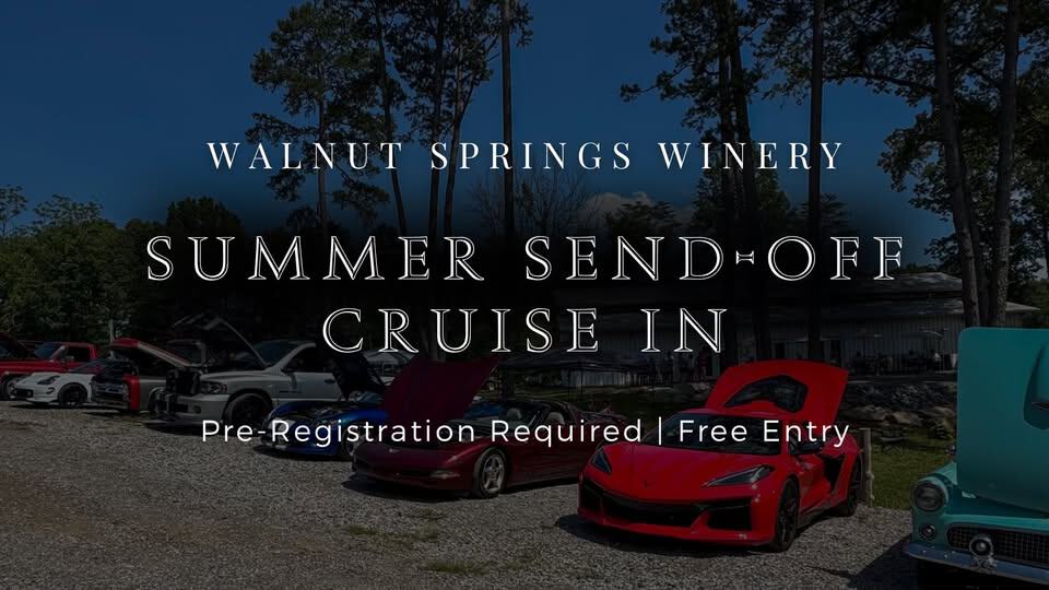 Summer Send-Off Cruise In at Walnut Springs Winery event at 1175 Midway Rd in Strawberry Plains, TN on August 2, 2025