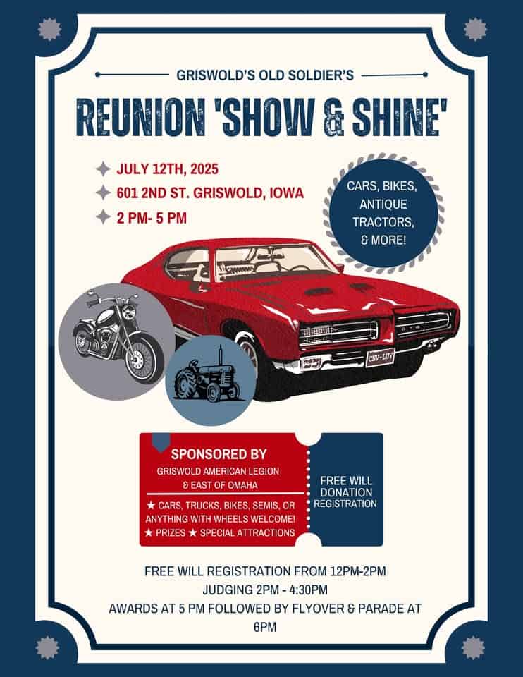 “Through the decades“ Griswold Old Soldiers Reunion Show & Shine event at 198 Montgomery St in Griswold, IA on July 12, 2025