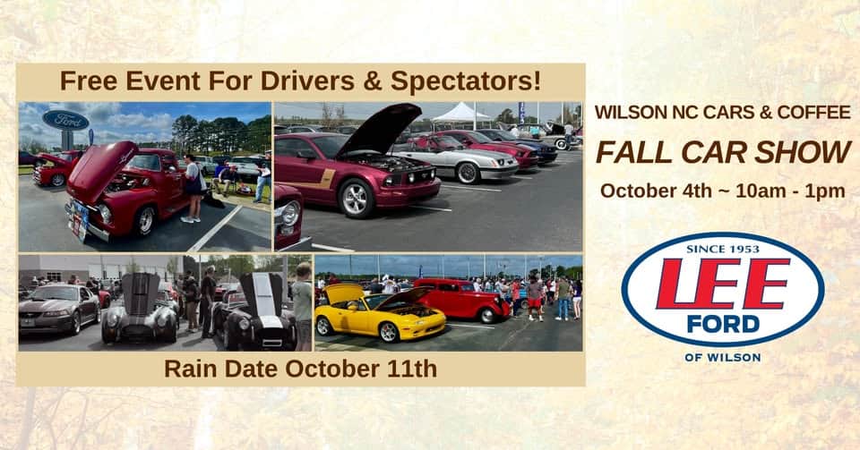 Wilson NC Cars & Coffee Fall Car Show at Lee Ford of Wilson event at 4186 Raleigh Road Pkwy W in Wilson, NC on October 4, 2025