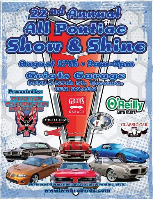 22nd Annual All Pontiac Show & Shine event at Griot's Garage in Tacoma, WA on August 17, 2025