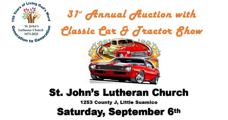 31st Annual Auction with Classic Car & Tractor Show with Auction! event at 1253 Cr-J in Little Suamico, WI on September 6, 2025