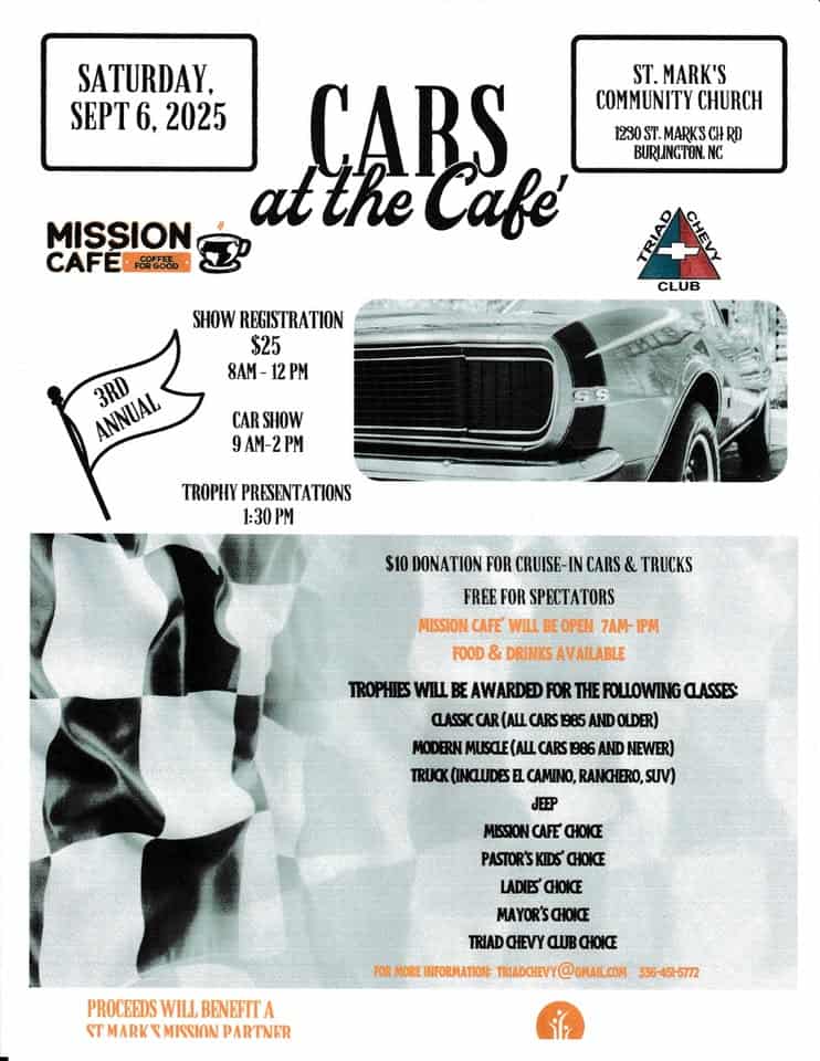 3rd Annual, Cars at the Cafe' Car Show and Cruise In event at 1230 St Marks Church Rd in Burlington, NC on September 6, 2025