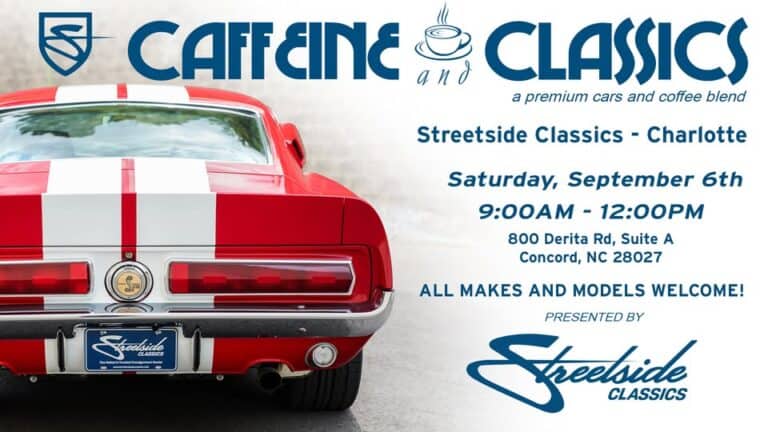 Streetside Classics – Charlotte Caffeine and Classics car show in Concord, NC