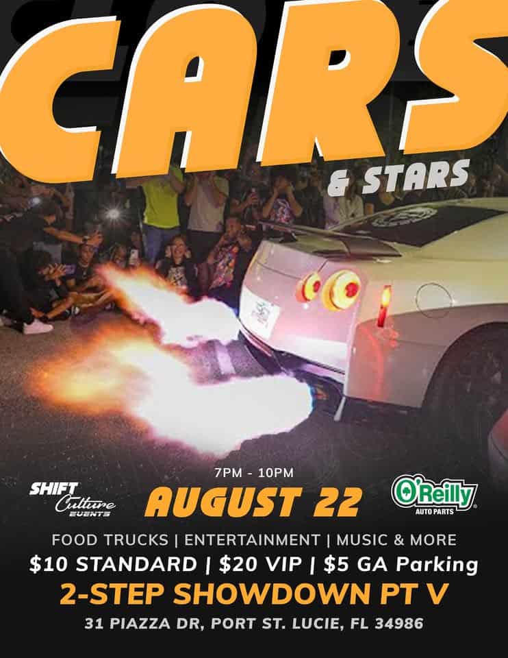 Cars & Stars | 2-Step Showdown Pt V event at 31 Piazza Dr in Port St Lucie, FL on August 22, 2025
