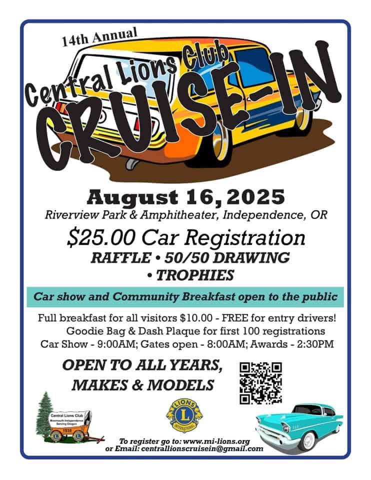 Central Lions Club 14th Annual Cruise-In event at 50 C St in Independence, OR on August 16, 2025