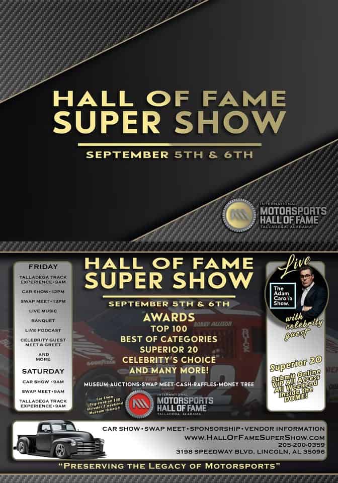 Hall of Fame Super Show event at 3183 Speedway Blvd in Lincoln, AL on September 5, 2025