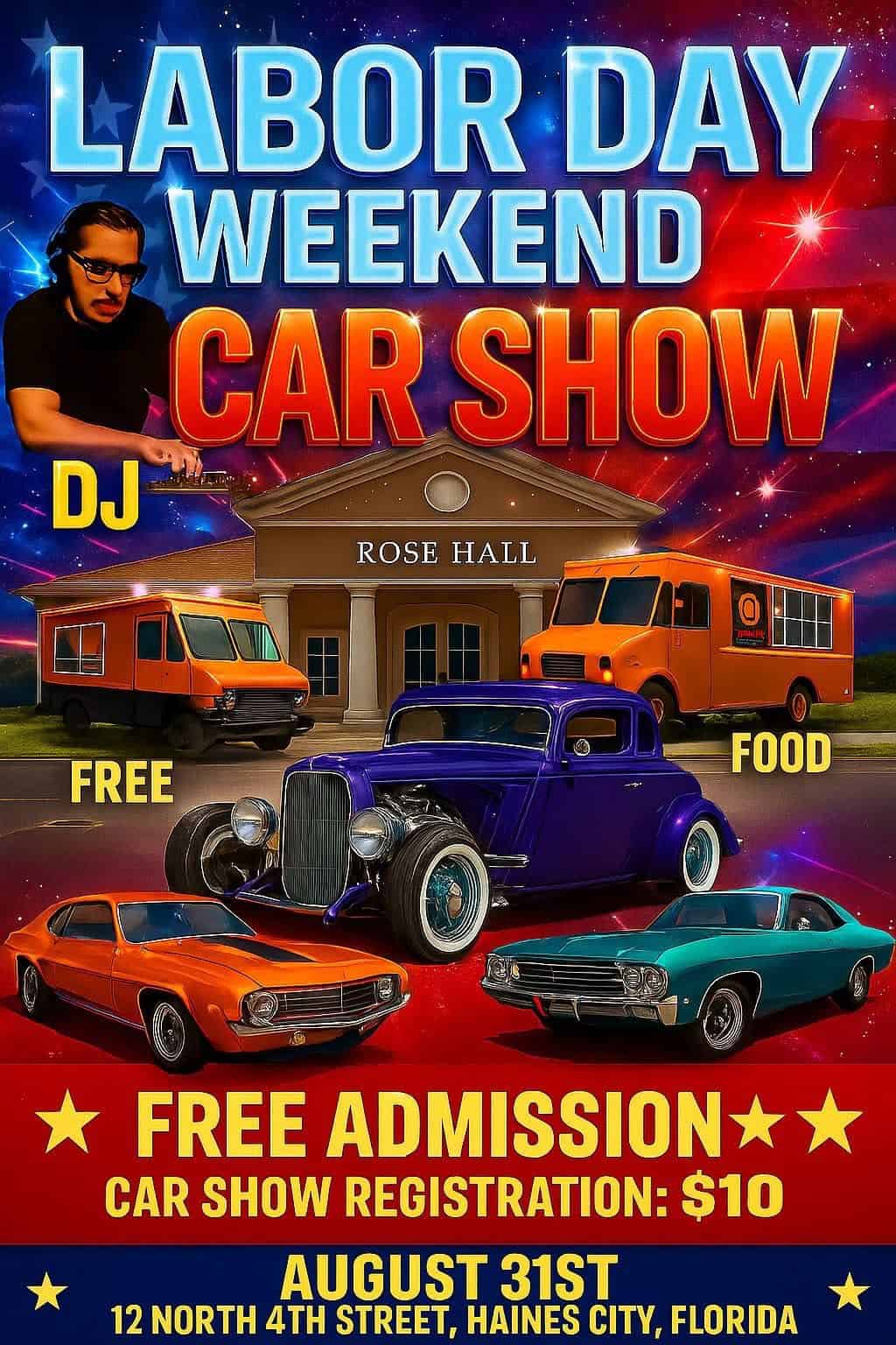 Labor Day Weekend Car Show event at Rose Hall in Haines City, FL on August 31, 2025