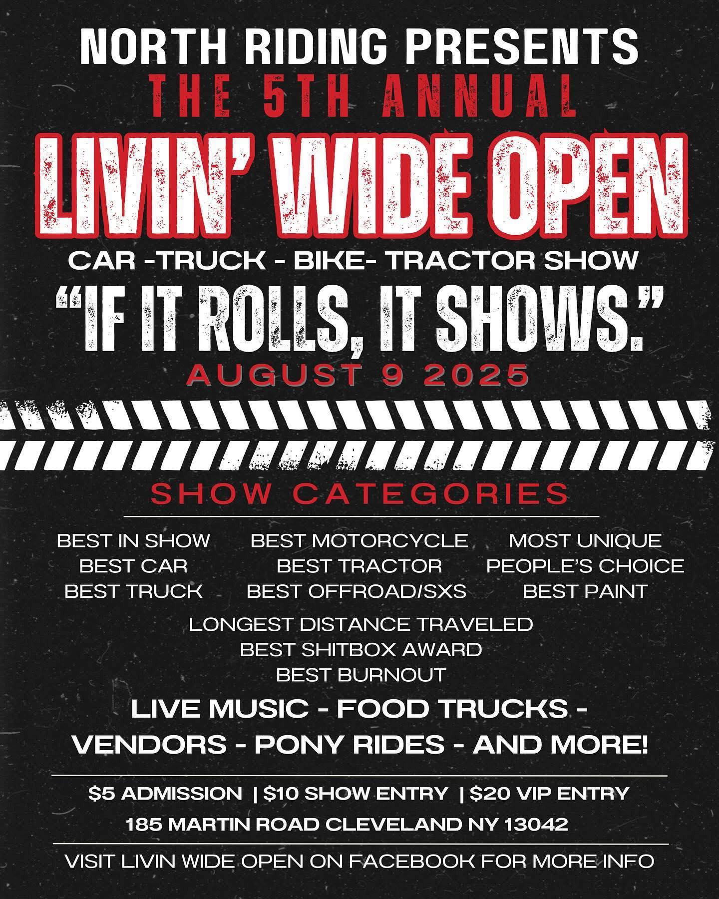 Livin' Wide Open Car-Truck-Bike-Tractor Show event at North Riding LLC. in Cleveland, NY on August 9, 2025
