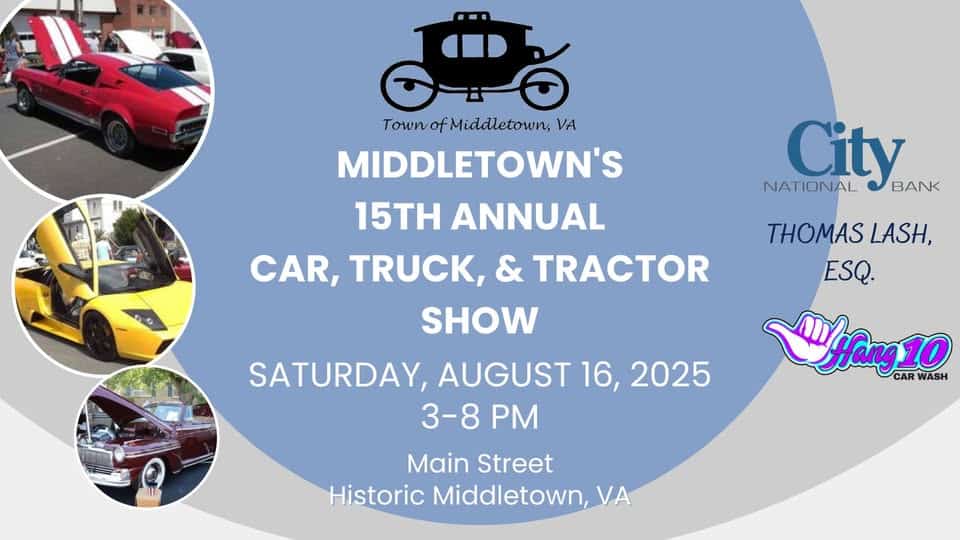 Middletown's 15th Annual Car, Truck, & Tractor Show event at 7881 Main St in Middletown, VA on August 16, 2025