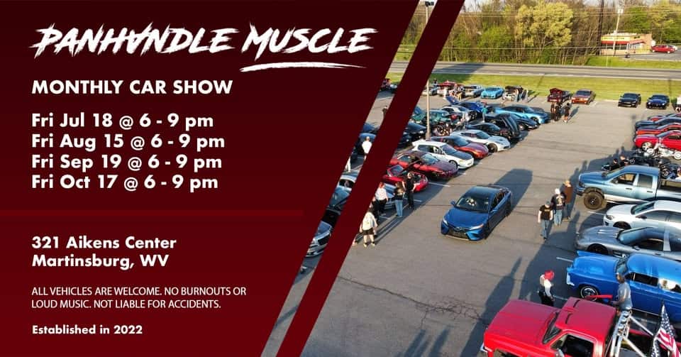 Panhandle Muscle Monthly Car Show (August) event at 321 Aikens Ctr in Martinsburg, WV on August 15, 2025