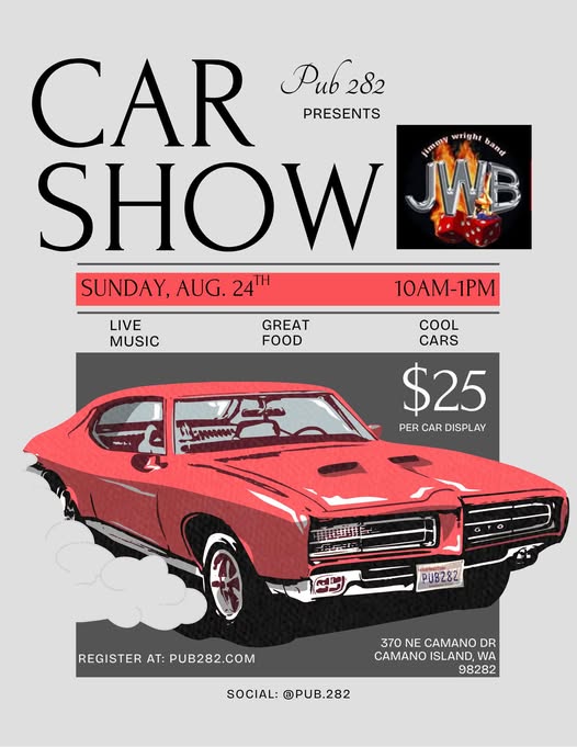 Pub 282 Presents Wright Car Show B event at Pub 282 in Camano Island, WA on August 24, 2025