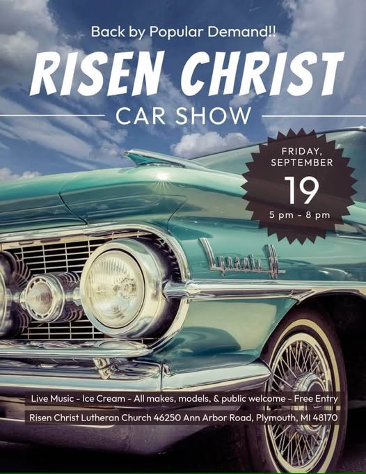 Risen Christ Car Show event at Risen Christ Lutheran Church in Plymouth, MI on September 19, 2025