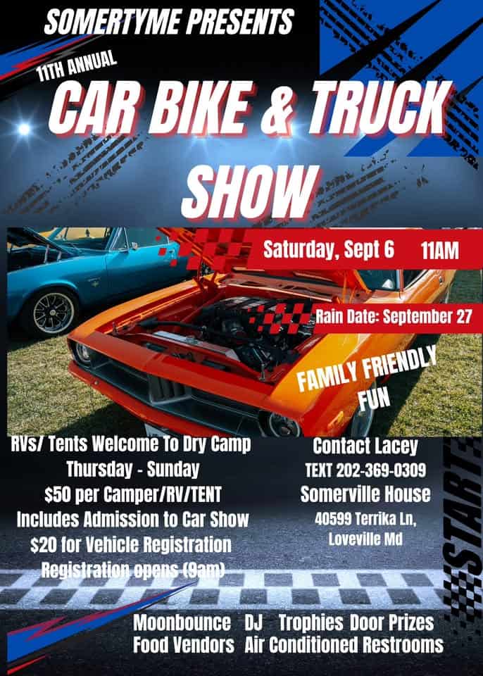 Sometyme Car Bike & Truck Show - A  Dry Camping Experience event at 28350 Point Lookout Rd in Leonardtown, MD on September 5, 2025
