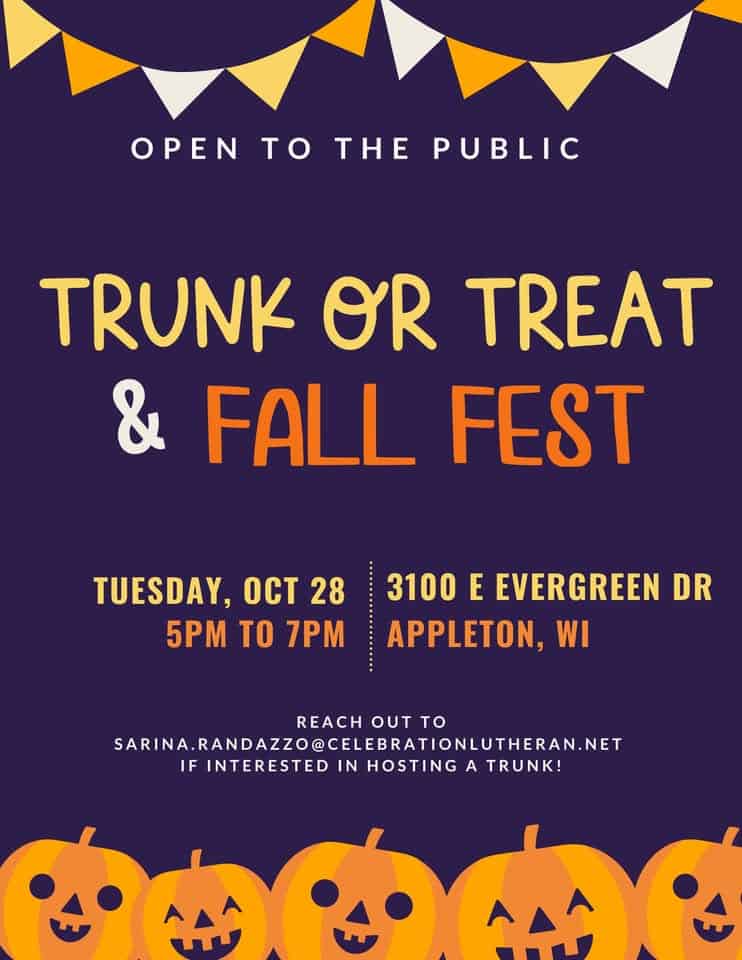 Trunk or Treat & Fall Fest event at 3100 E Evergreen Dr in Appleton, WI on October 28, 2025