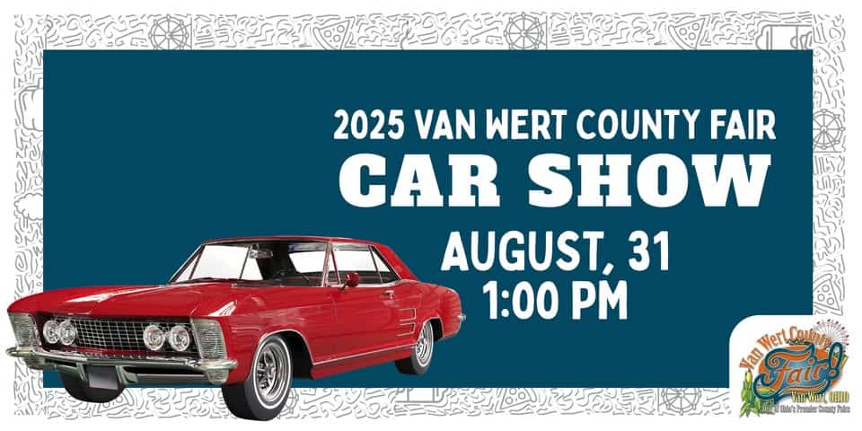 Van Wert County Fair Car Show event at 1055 S Washington St in Van Wert, OH on August 31, 2025