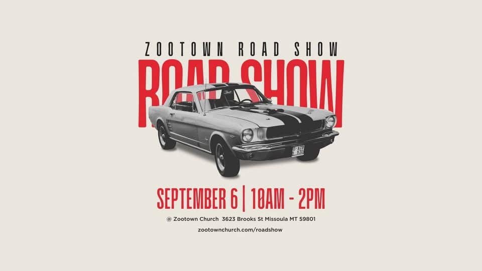 Zootown Road Show event at 3623 Brooks St in Missoula, MT on September 6, 2025