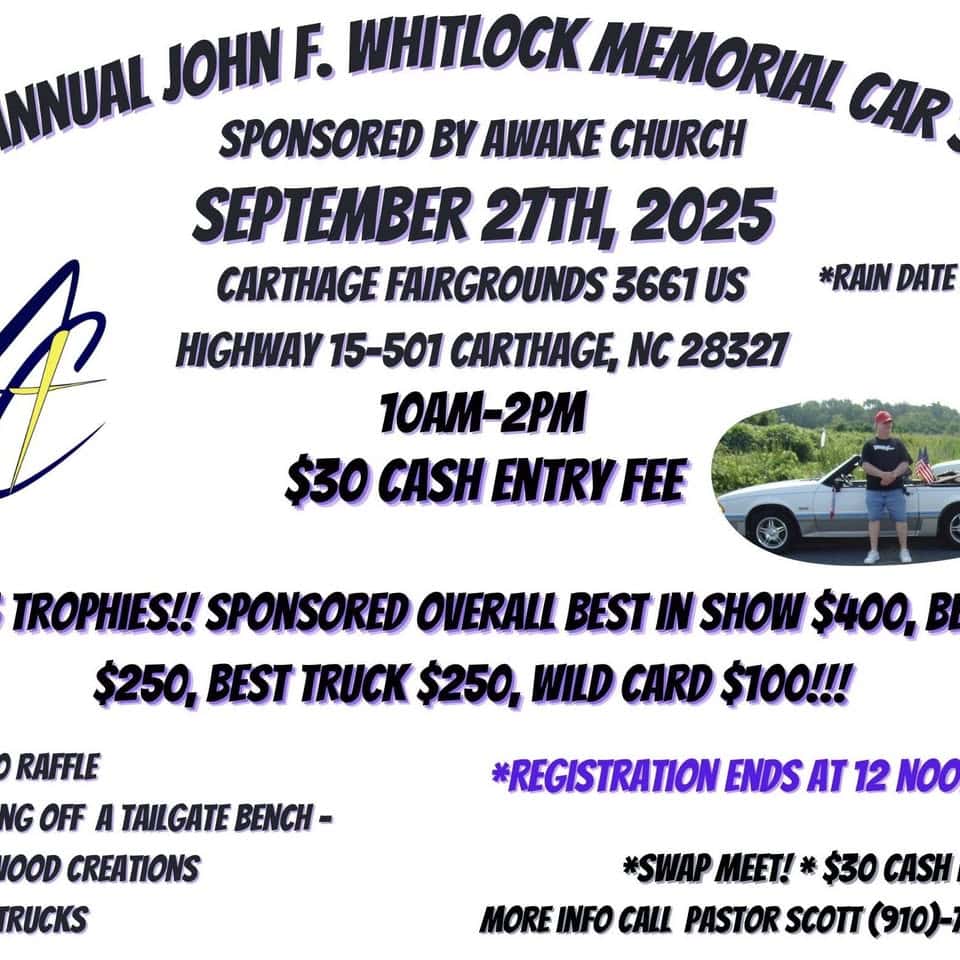 3rd annual John Whitlock car show event at 3699 Us 15-501 Highway in Carthage, NC on September 27, 2025